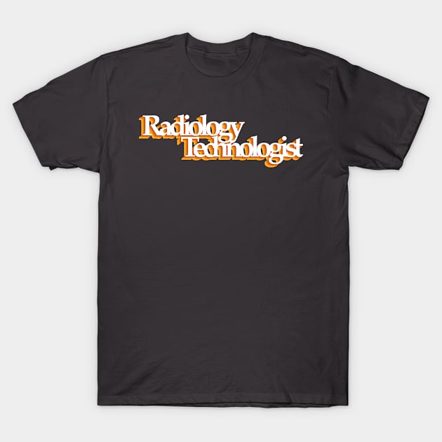 Radiology technologist - retro design T-Shirt by daddymactinus